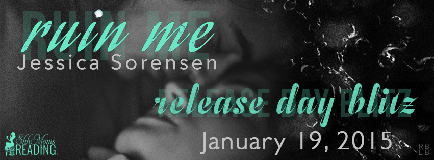 Ruin Me by Jessica Sorensen Release Day Blitz + Giveaway