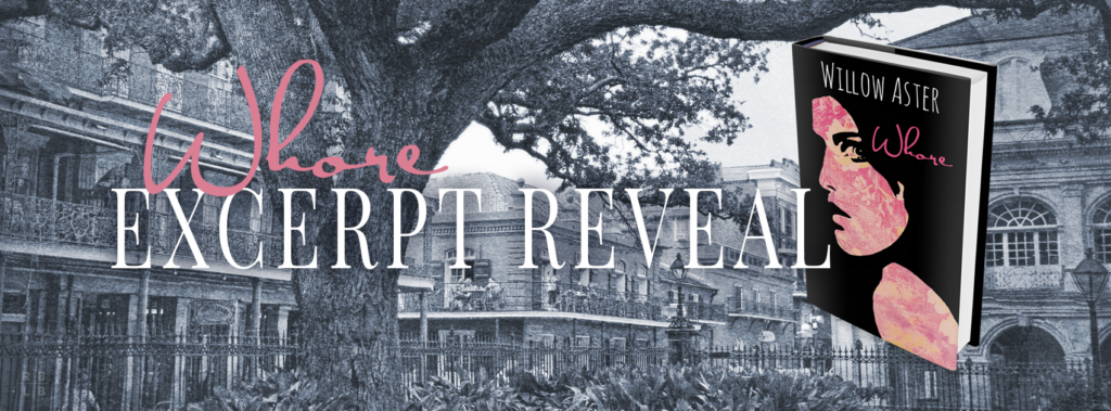 Whore by Willow Aster Excerpt Reveal