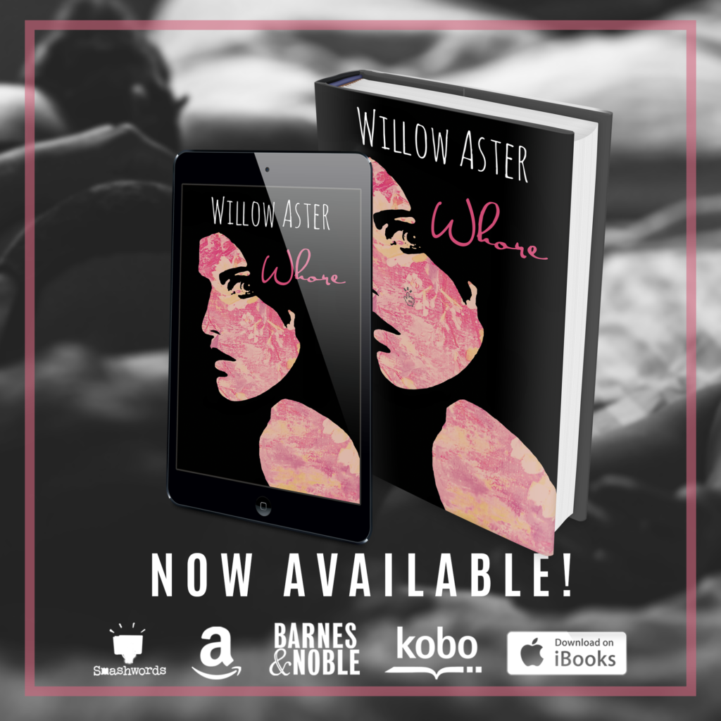 Whore by Willow Aster Tour and Review