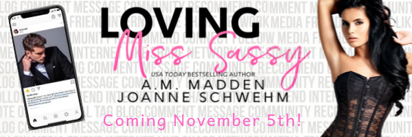 Cover Reveal: Loving Miss Sassy by A.M. Madden & Joanne Schwehm