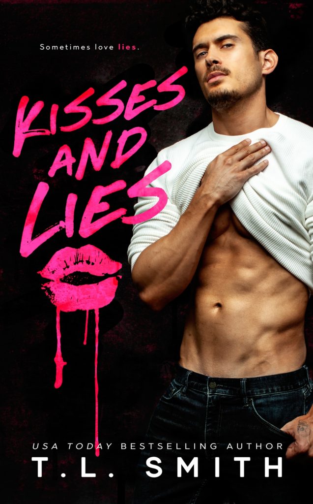 Kisses and Lies by T.L. Smith Cover Reveal