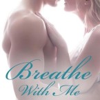 Blog Tour and Giveaway: Breathe with Me (With Me in Seattle #7) by Kristen Proby
