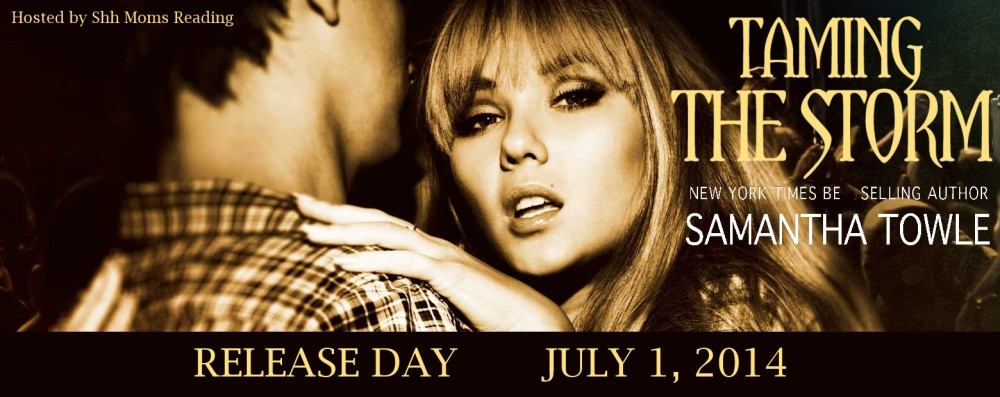 Happy Release Day to Samantha Towle and Taming the Storm (The Storm #3)
