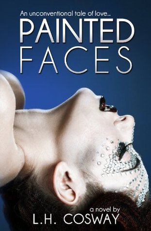 Review and Giveaway: Painted Faces by L.H. Cosway