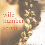 Blog Tour and Giveaway: Wife Number Seven by Melissa Brown