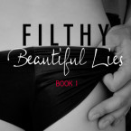 Filthy Beautiful Love Prologue Exclusive by Kendall Ryan