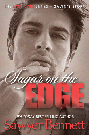 Blog Tour and Giveaway: Sugar on the Edge (Last Call #3) by Sawyer Bennett