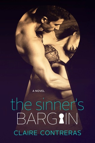 Feature Friday and Giveaway: The Sinner’s Bargain (Contracts & Deceptions #2) by Claire Contreras