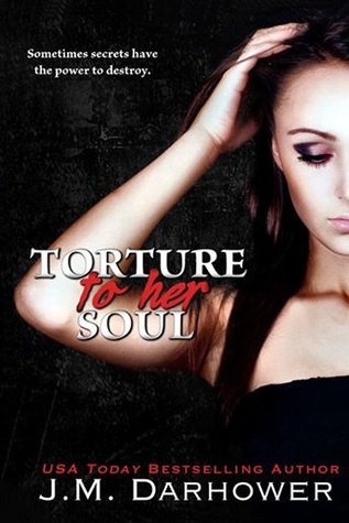 Review: Torture to Her Soul (Monster in His Eyes #2) by J.M. Darhower