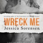 Release Day Blitz and Giveaway: Wreck Me (Nova #4) by Jessica Sorensen