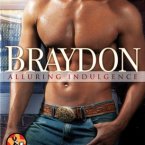 Blog Tour and Giveaway: Braydon (Alluring Indulgence #6) by Nicole Edwards
