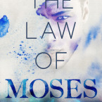 Review and Giveaway: The Law of Moses by Amy Harmon