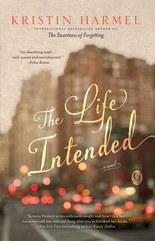 Review: The Life Intended by Kristin Harmel