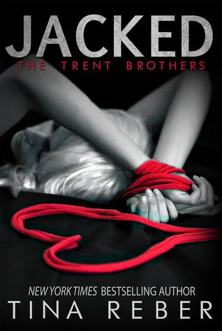 Review and Giveaway: Jacked (Trent Brothers #1) by Tina Reber