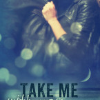 Release Day Blitz, Review and Giveaway: Take Me with You (Take Me #2) by K.A. Linde