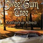 Review: The Sweet Gum Tree by by Katherine Allred