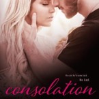 Blog Tour and Giveaway: Consolation (The Consolation Duet #1) by Corinne Michaels