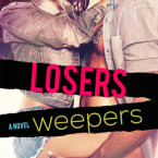 Blog Tour Review: Losers Weepers (Lost and Found #4) by Nicole Williams