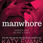 Review and Giveaway: Manwhore (Manwhore #1) by Katy Evans