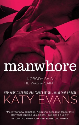 Review and Giveaway: Manwhore (Manwhore #1) by Katy Evans