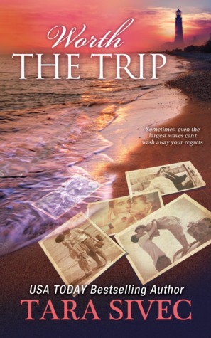 Review: Worth the Trip by Tara Sivec