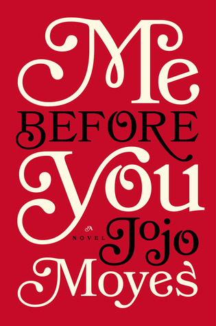 Saturday Snippet Review: Me Before You (Me Before You #1) by Jojo Moyes