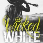 Book Spotlight and Giveaway: Wicked White (Wicked White #1) by Michelle A. Valentine