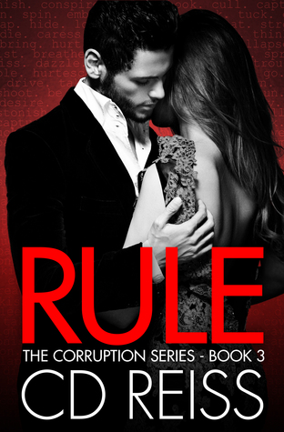 Review: Rule (Songs of Corruption #3) by C.D. Reiss