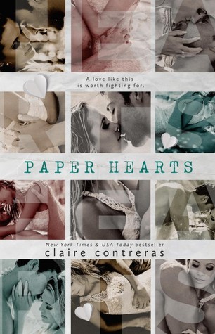 Blog Tour and Giveaway: Paper Hearts (Hearts #2) by Claire Contreras