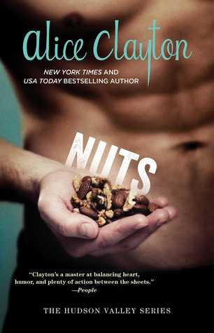 Review: Nuts (Hudson Valley #1) by Alice Clayton