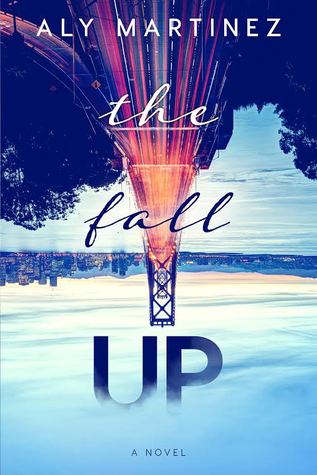 Review: The Fall Up by Aly Martinez