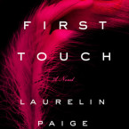 Review and Excerpt: First Touch (First and Last #1) by Laurelin Paige