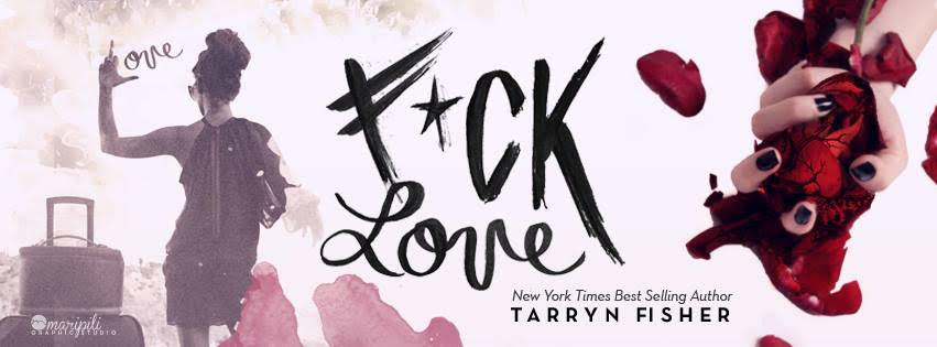New Years Day Chapter Reveal, Review and Giveaway: F*ck Love by Tarryn Fisher