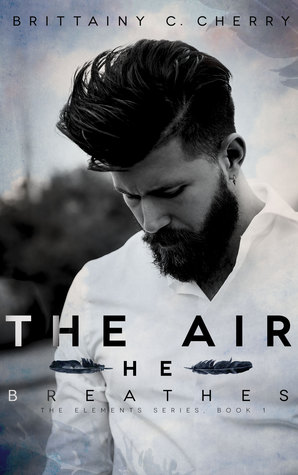 Review: The Air He Breathes (Elements #1) by Brittainy C. Cherry