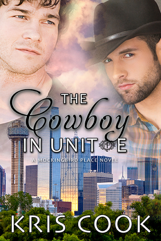 Review: The Cowboy in Unit E (The Mockingbird Place #2) by Kris Cook