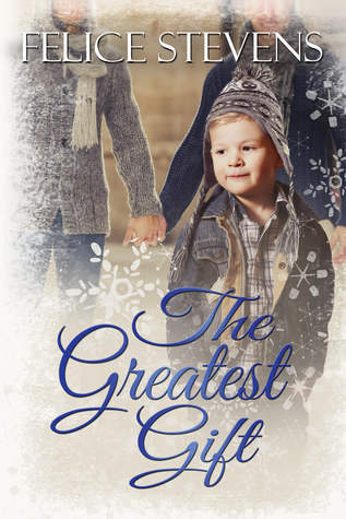 Review: The Greatest Gift (Memories #3) by Felice Stevens