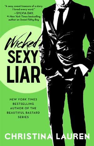 Review: Wicked Sexy Liar (Wild Seasons #4) by Christina Lauren