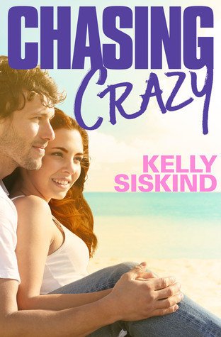 Review: Chasing Crazy by Kelly Siskind