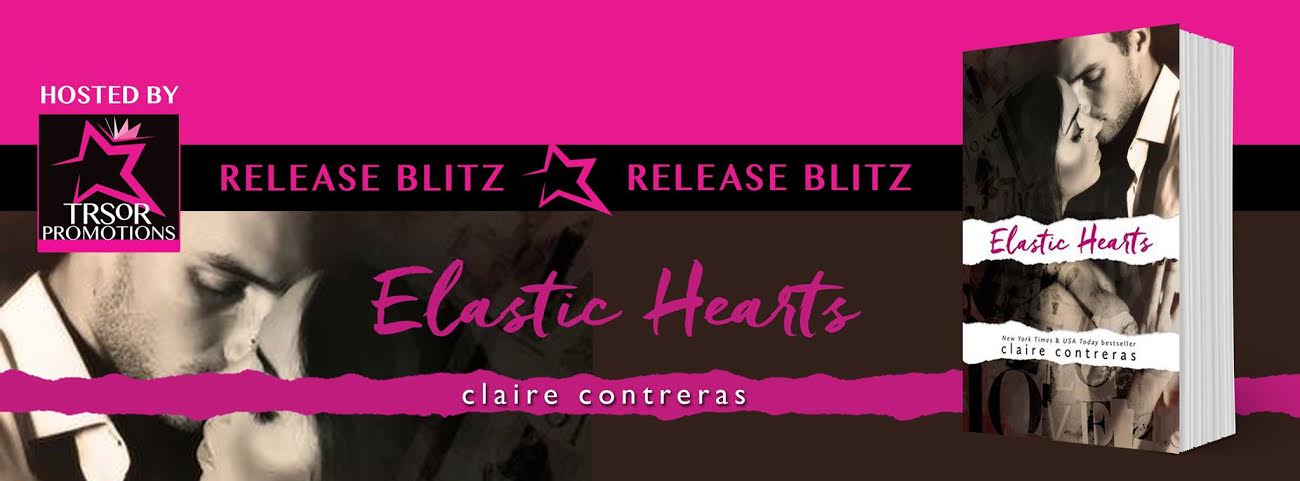 Review: Elastic Hearts (Hearts #3) by Claire Contreras