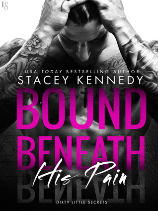 Review for Bound Beneath His Pain by Stacey Kennedy