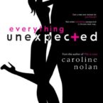Everything Unexpected by Caroline Nolan is LIVE!