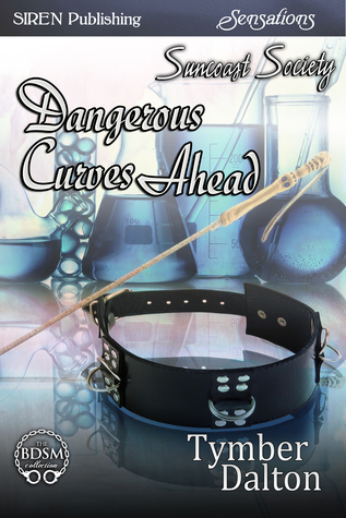 Review of Dangerous Curves Ahead by Tymber Dalton