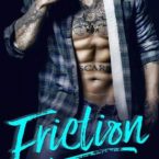 Friction by Emily Snow is LIVE!!!