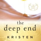 The Deep End by Kristen Ashley is LIVE!!!