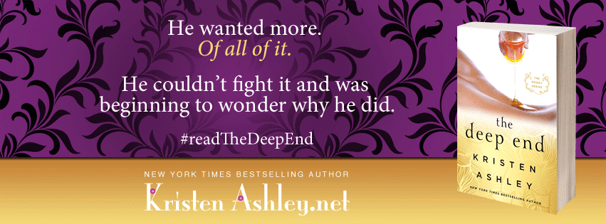The Deep End by Kristen Ashley is LIVE!!!