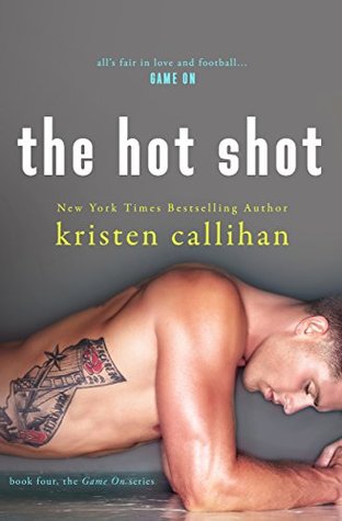 Review of The Hot Shot by Kristen Callihan