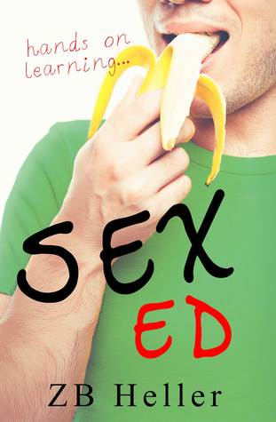 Review: Sex Ed by Z.B. Heller