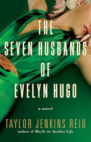 New Release & Review: The Seven Husbands of Evelyn Hugo by Taylor Jenkins Reid