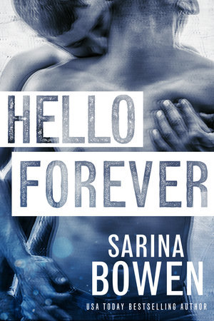 Review: Hello Forever by Sarina Bowen