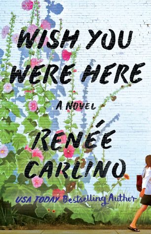 New Release & Review: Wish You Were Here by Renee Carlino